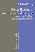 Walter Benjamin: avertissement d'incendie